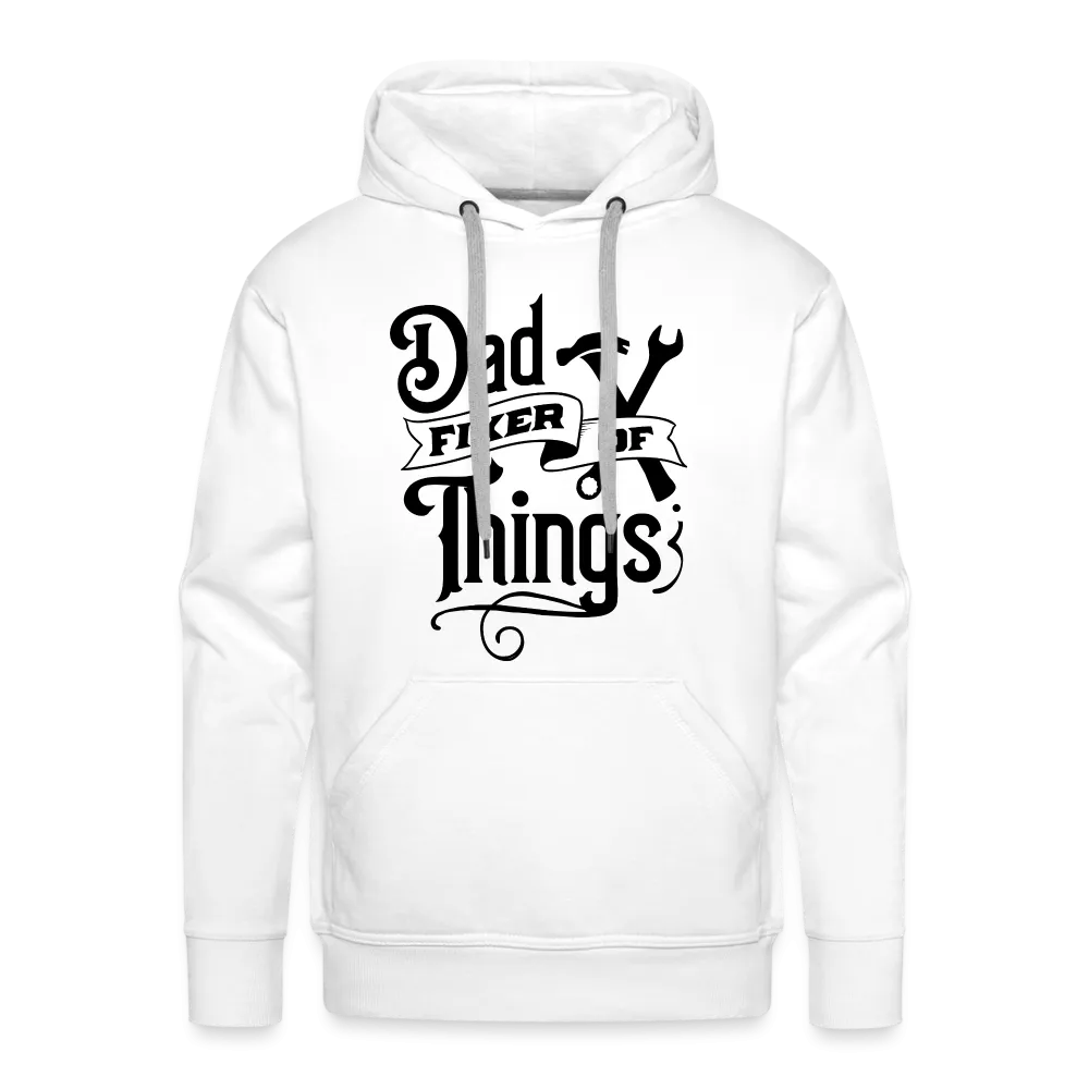 Dad Fixer of Things (Premium Hoodie)
